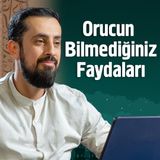 Orucun Bilmediğiniz Faydaları | Mehmet Yıldız