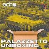 Palazzetto unboxing