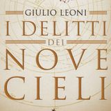 Giulio Leoni "I delitti dei nove cieli"