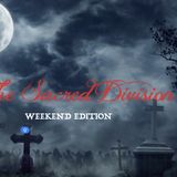 Sacred Division - Weekend Edition