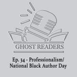 Episode 34 - Professionalism with Editor and Author, CaTyra Polland