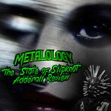 The State of Slipknot: Craig Jones is OUT and Adderall EP review