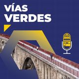 Vías verdes. Rutas que renacen, un viaje a través de las vías verdes