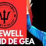 Farewell David De Gea