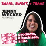 Episode 12 : Jenny Wecker - Fawn Design