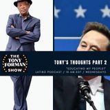 “Tony’s Thoughts Part 2” - #TFS0012-04232025