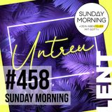 FASTENSERIE - Untreu | Sunday Morning #458