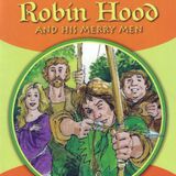 Robin Hood and his Merry Men