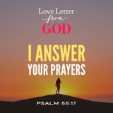 Love Letter From God: I Answer Your Prayers