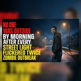 At 11:57 PM, My Town Went Completely Empty | Apocalyptic mysteries