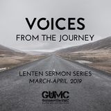 Voices From The Journey: Contrasting Voices - Pastor John Patterson - 3/24/19