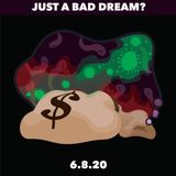 Just a Bad Dream?