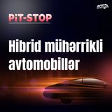 Hibrid mühərrikli avtomobillər I Pit-Stop
