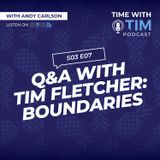 Q&A with Tim Fletcher: Boundaries | Ep. 27
