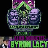Byron Lacey lifetime of alien abduction