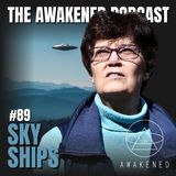 Sky Ships: Aliens vs. Demons, Bigfoot, Cherokee Little People, DUMBs, Google Earth, The Oregon Vortex, & Spherical Souls, w/ Mary Joyce