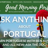 Ask ANYTHING about Portugal | Speak the language | Ask the 'Doc'