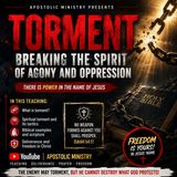 How to Overcome Spirit Torment