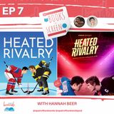 Books to Screen: Heated Rivalry with Hannah Beer