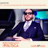 El “universo empresarial” de Abelardo de la Espriella
