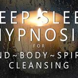 Deep Sleep Hypnosis for Mind Body Spirit Cleansing (Rain _ Music for Guided Dreams Self Healing)(MP3_160K)
