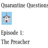 Episode 1: The Preacher