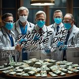 #211 Doctor's Lie, People Die with Michelle Ford Busath (previously recorded)