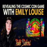 Revealing the COSMIC CON game with Emily Louise!