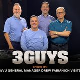 3 Guys Before The Game - WVU General Manager Drew Fabianich Visits (Episode 494)