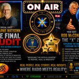Rob McConnell Interviews - DR. CARNIE MATISONN - The Final Audit