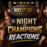 WWE Night of Champions Reactions
