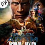 Black Adam | Spoiler Review