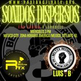 Sonidos Dispersos ep 26 Luis Beltza Records