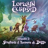 2 | Scrollarsi il Torpore di Dosso | ECL