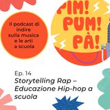 Storytelling Rap – Educazione Hip-hop a scuola