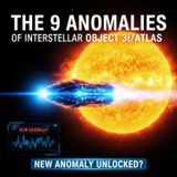 A New Anomaly at PERIHELION? The 9 Anomalies of Interstellar Object 3I/ATLAS & the Latest Impossibility UNLOCKED