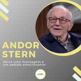 Andor Stern deixa uma mensagem e um pedido emocionante | sobrevivente do Holocausto