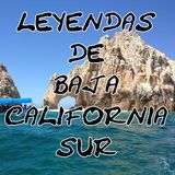 Especial: Leyendas de Baja California Sur