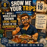 I Wish I Would Have Known…Local Food is Part of the Experience
