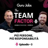 The Team Factor Stagione 3 - Episodio 3 (Più persone, Più Responsabilità)