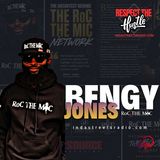 Bengy Jones "Roc The Mic" on Respect the Hustle Interview
