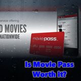 Daily 5 Podcast - Is Movie Pass Worth It?