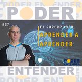 #37 🔑 Aprender a Aprender_ La Habilidad Más Rentable del Siglo XXI