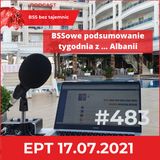 #483 Ekspresowe Podsumowanie Tygodnia z Albanii – 17 lipca 2021