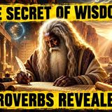 The Complete Story Of PROVERBS Like You_ve Never Seen It Before
