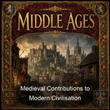 Medieval Contributions to Modern Civilisation - Various - Part 2