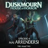 4 | Mai Arrendersi | DSK