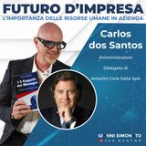 Futuro d'Impresa ne parliamo con:  Carlos dos Santos - Amministratore Delegato Amorim Cork Italia SpA