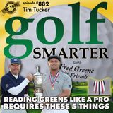 Reading Greens Like a Pro - From a Pro - Requires These 5 Things | #882