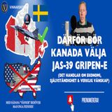 278. Kanadas stora flygval_ Därför pekar allt mot Sverige 🇸🇪🤝 🇨🇦